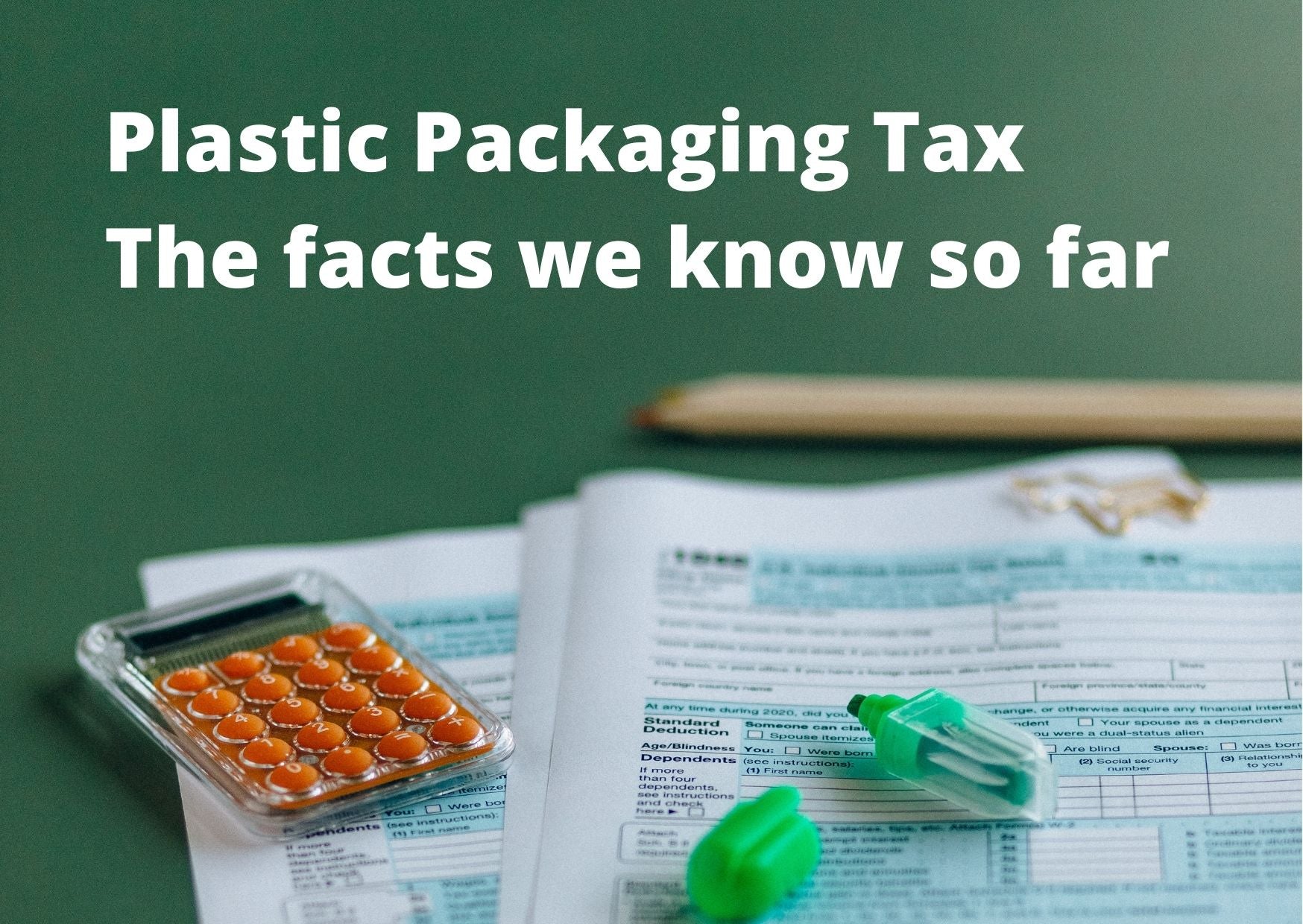 Plastic Packaging Tax, the facts we know so far